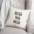 thumbnail image 2 of Creative Products Bless This Mess 16x16 Spun Poly Pillow, 2 of 2