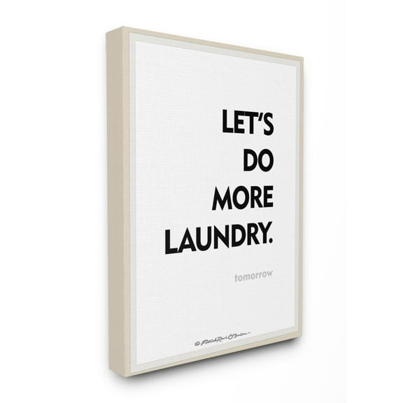 Stupell Industries Do Laundry Tomorrow Funny Bath Word Design Canvas Wall Art by Patrick Reid O'Brien