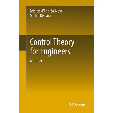 Control Theory for Engineers: A Primer (Paperback)
