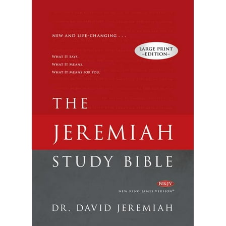 Jeremiah Study Bible-NKJV-Large Print: What It Says. What It Means. What It Means for You. (Large Print) (Hardcover)