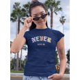 thumbnail image 2 of Never Give Up! T-Shirt Women -Image by Shutterstock, Female Large, 2 of 4
