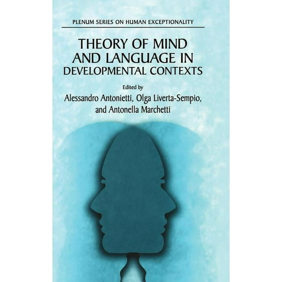 The Springer Human Exceptionality Theory of Mind and Language in Developmental Contexts, (Hardcover)