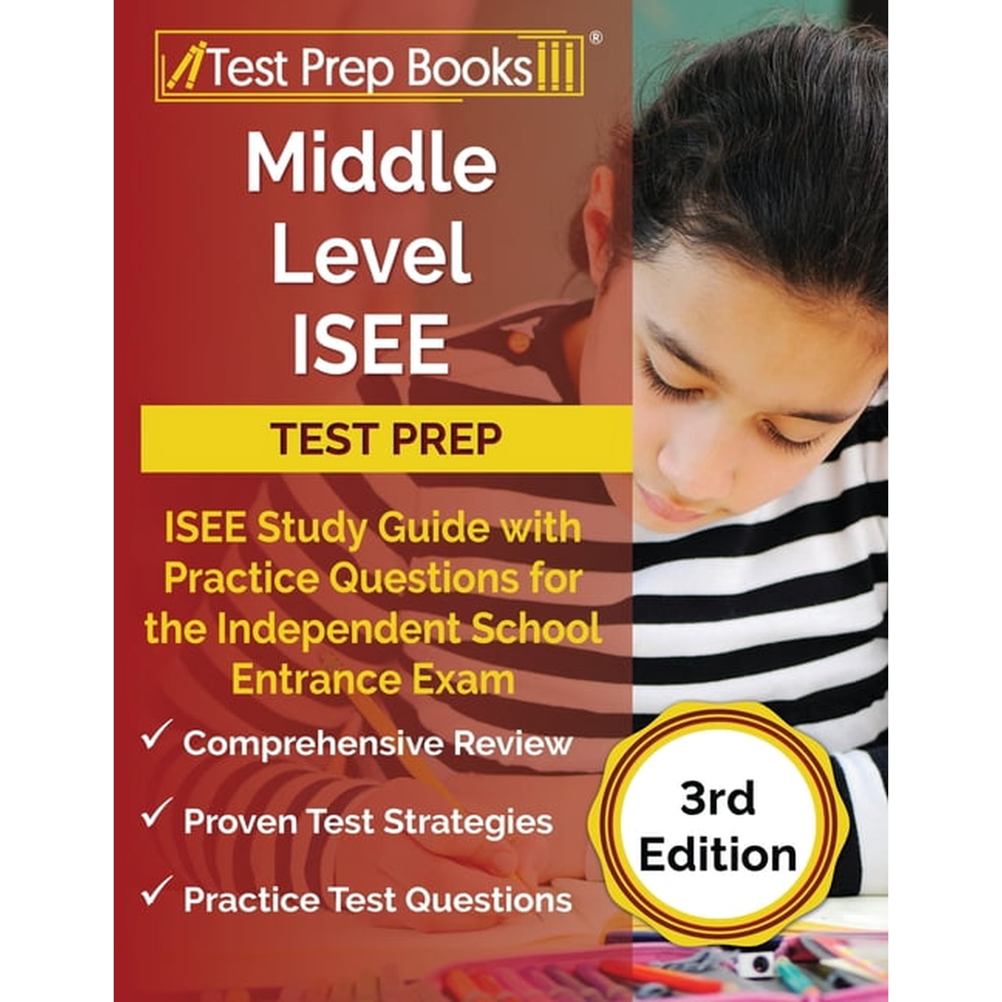 Middle Level ISEE Test Prep: ISEE Study Guide with Practice Questions for the Independent School Entrance Exam [3rd Edit (Paperback)