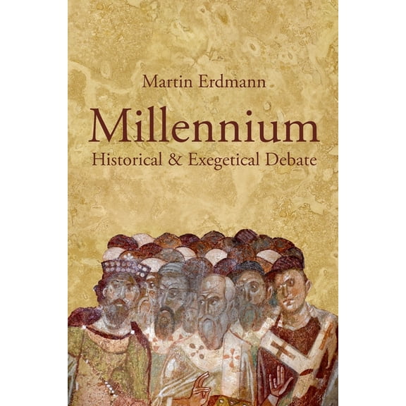 Millennium: Historical & Exegetical Debate (Paperback)