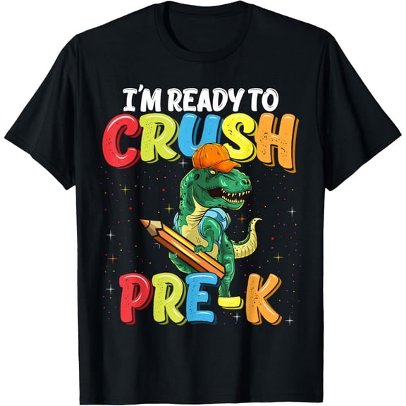 Ready To Crush Pre-K Dinosaur Back To School T Rex Kids Boys Girls T-shirt
