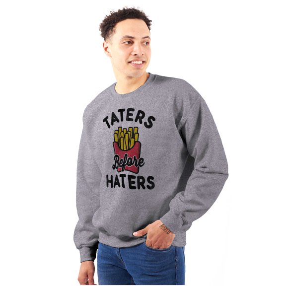 Taters Before Haters French Fries Unisex Plus Fleece Graphic Sweatshirt Brisco Brands 2X