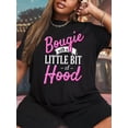 thumbnail image 1 of Plus Size Women's Relaxed Fit Casual Tee, "Bougie With A Little Bit Of Hood" Colorful Letter Print, Short Sleeve, Fashionable Oversized Ladies' Sporty T-Shirt Tee For Adult, Men, Women, Teen, Teenage, 1 of 7