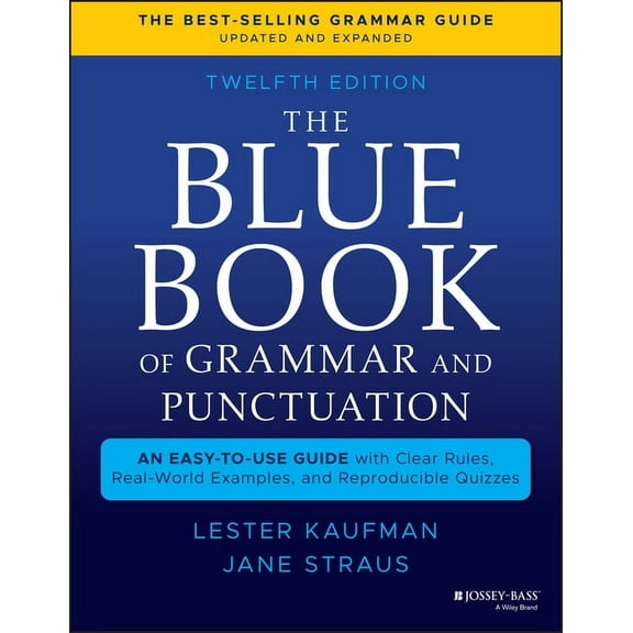 The Blue Book of Grammar and Punctuation: An Easy-To-Use Guide with Clear Rules, Real-World Examples, and Reproducible Q, (Paperback)