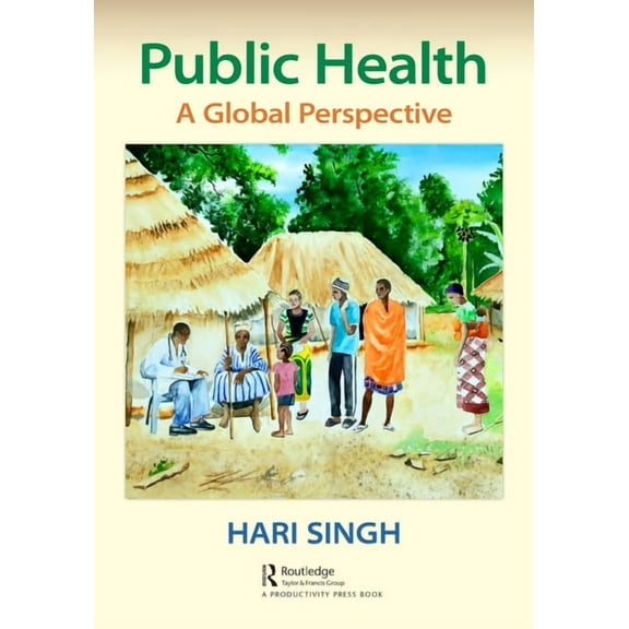 Public Health: A Global Perspective, (Hardcover)