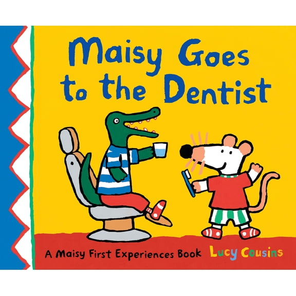 Pre-Owned Maisy Goes to the Dentist: A Maisy First Experience Book (Paperback) 1536231568 9781536231564