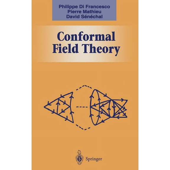 Graduate Texts in Contemporary Physics Conformal Field Theory, (Hardcover)