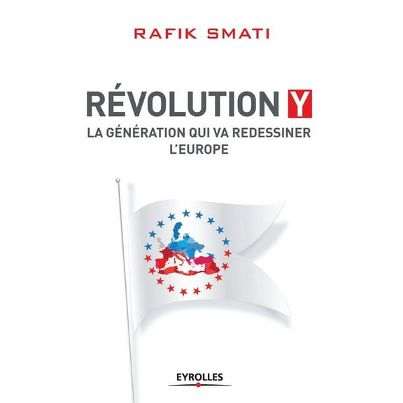 Génération Y: La génération qui va redessiner l'Europe (Paperback)