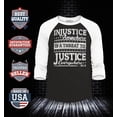thumbnail image 2 of Shop4Ever Men's Injustice Anywhere is a Threat to Justice Everywhere MLK Raglan Baseball Shirt Small Black/White, 2 of 4