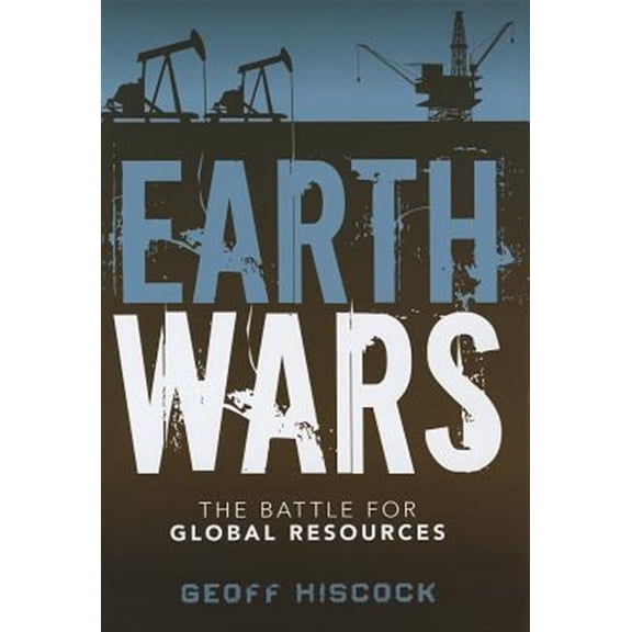 Pre-Owned Earth Wars: The Battle for Global Resources Hardcover