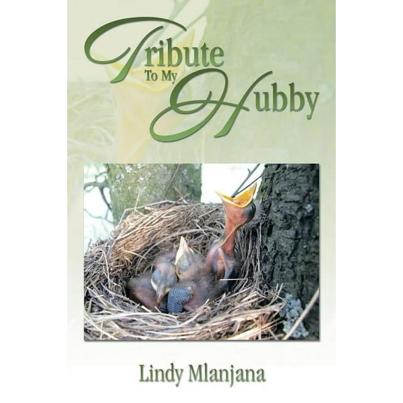 Tribute to My Hubby (Paperback)
