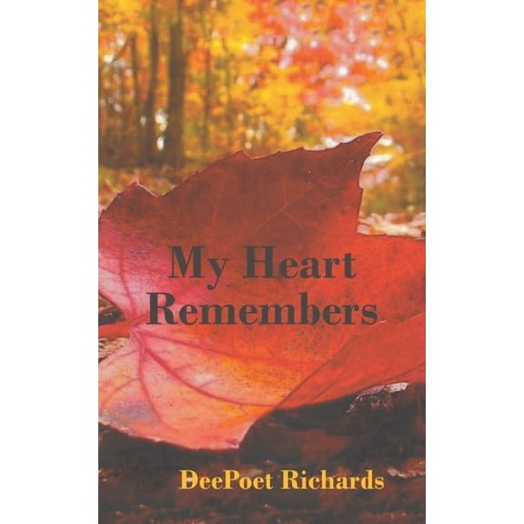 My Heart Remembers, (Paperback)