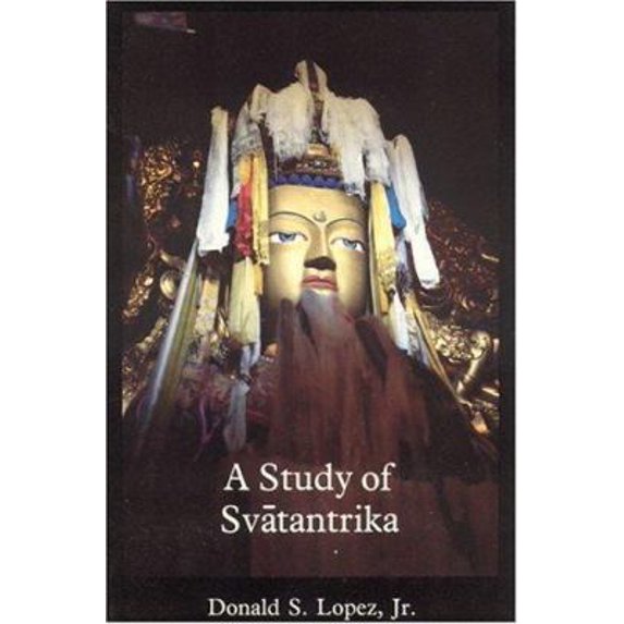 Pre-Owned A Study of Svatantrika (Paperback) 093793819X 9780937938195