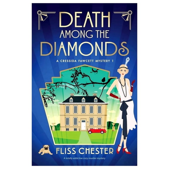 A Cressida Fawcett Mystery Death Among the Diamonds: A totally addictive cozy murder mystery, Book 1, (Paperback)