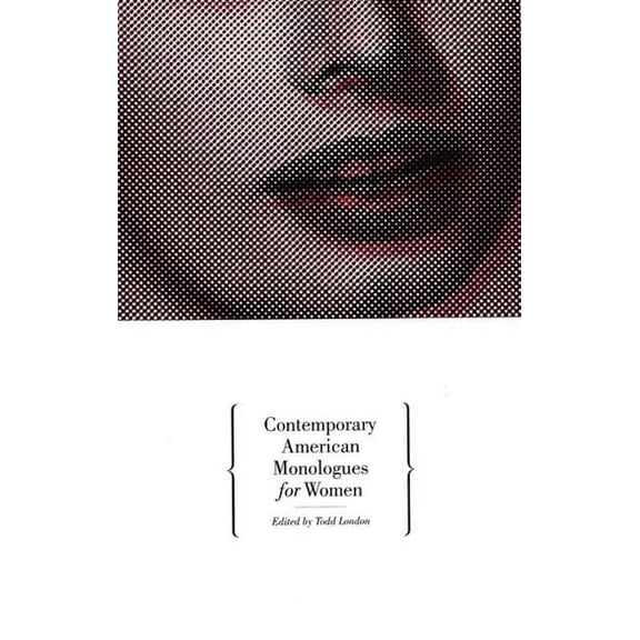 Contemporary American Monologues for Women, (Paperback)