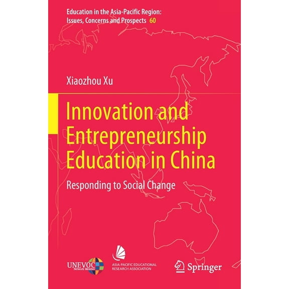 Education in the Asia-Pacific Region: Is Innovation and Entrepreneurship Education in China: Responding to Social Change, Book 60, (Paperback)