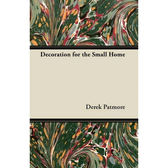 Decoration for the Small Home (Paperback)