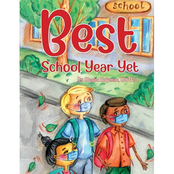 Best School Year Yet, (Paperback)