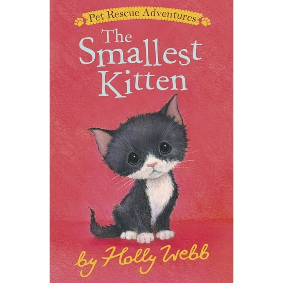 Pet Rescue Adventures The Smallest Kitten, (Paperback)