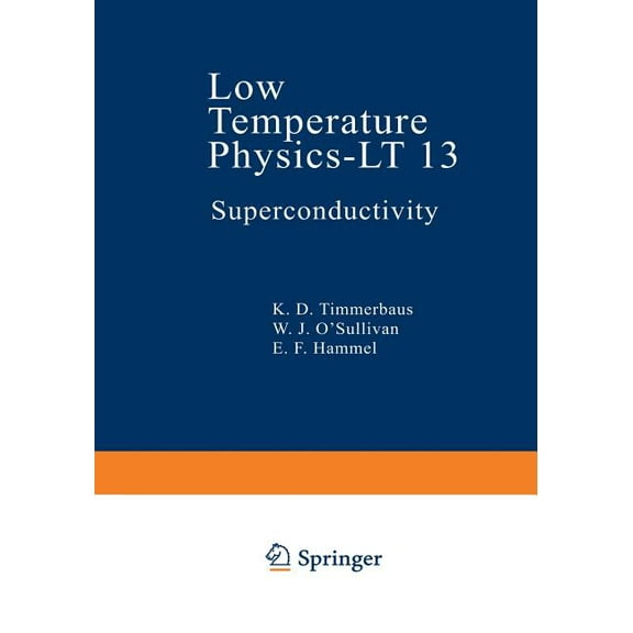 Low Temperature Physics-LT 13: Volume 3: Superconductivity, (Paperback)