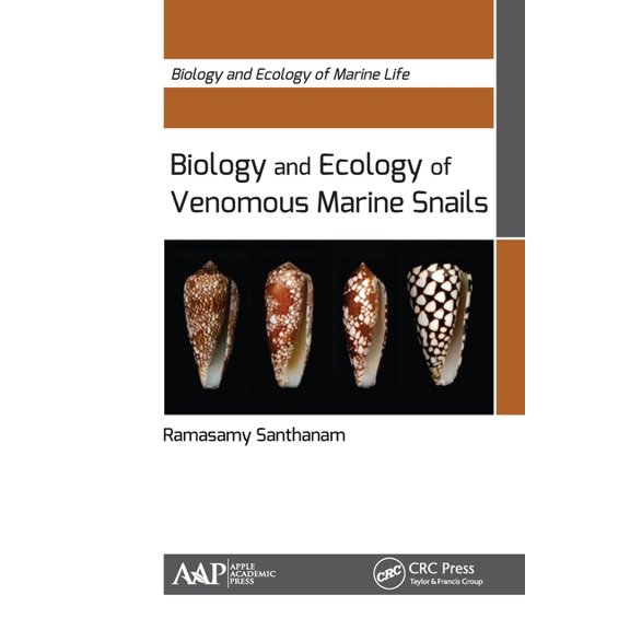 Biology and Ecology of Marine Life Biology and Ecology of Venomous Marine Snails, (Paperback)