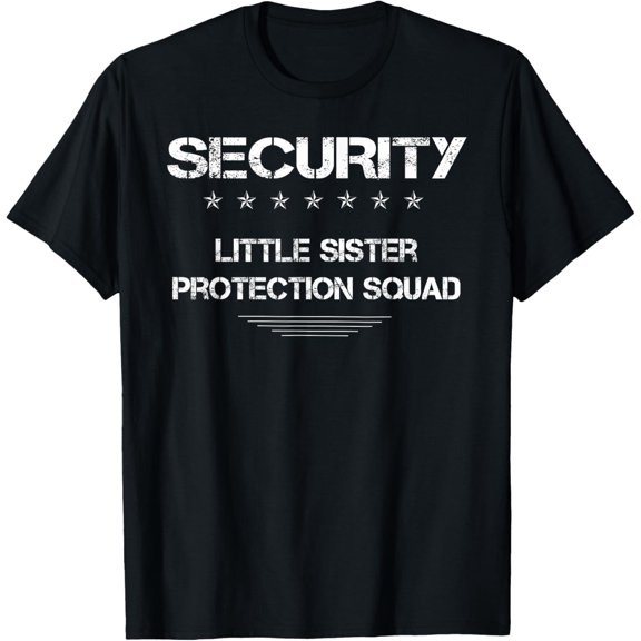 Playful Comfort Tee - Security Little Sister Protection Squad Big Brother Siblings T-Shirt