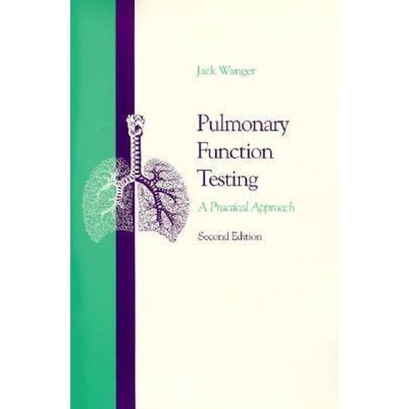 Pre-Owned Pulmonary Function Testing: A Practical Approach (Paperback) 0683178342 9780683178340