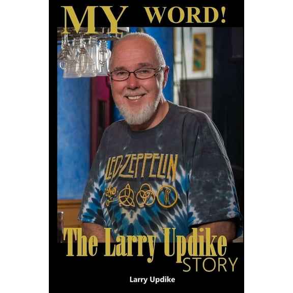 My Word! The Larry Updike Story, (Paperback)