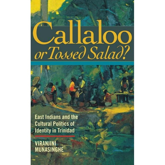 Callaloo or Tossed Salad?, (Hardcover)