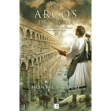 Los arcos del agua / The Arches of Water
