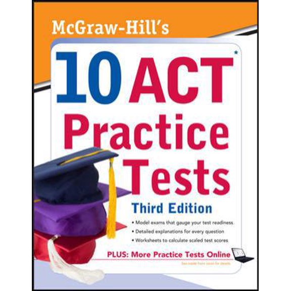 Pre-Owned McGraw-Hill's 10 ACT Practice Tests, Third Edition (Paperback) 0071736972 9780071736978
