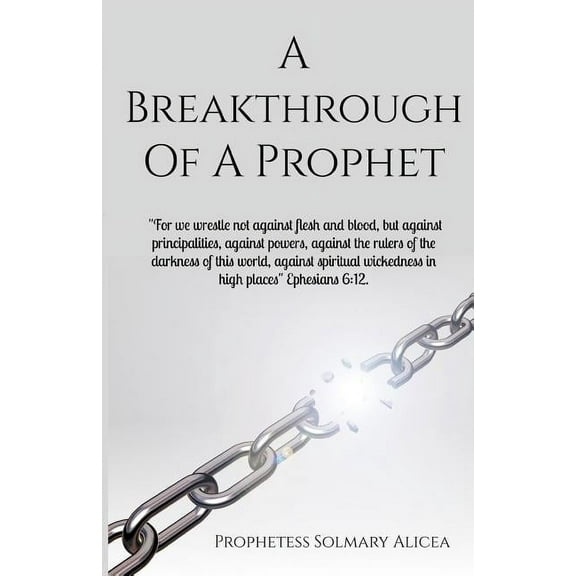 A Breakthrough Of A Prophet (Paperback)
