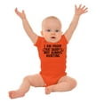 thumbnail image 3 of Proof Daddy is Not Always Hunting Romper Boys or Girls Infant Baby Brisco Brands NB, 3 of 7