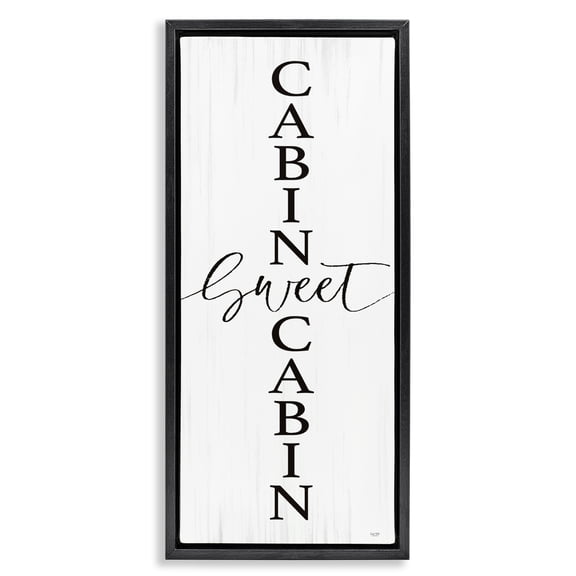 Stupell Industries Sweet Cabin Vertical Words Black Framed Floater Canvas Wall Art, design by Lux Me Designs