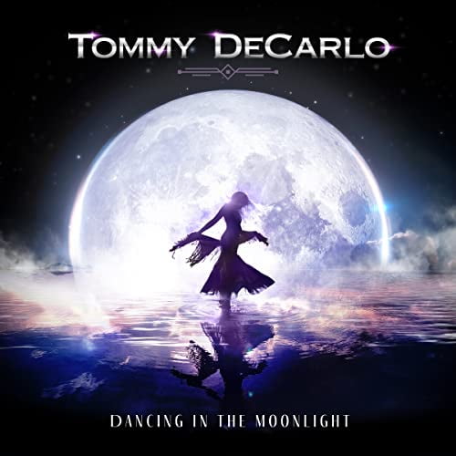 Tommy DeCarlo Dancing in the Moonlight (CD) Album