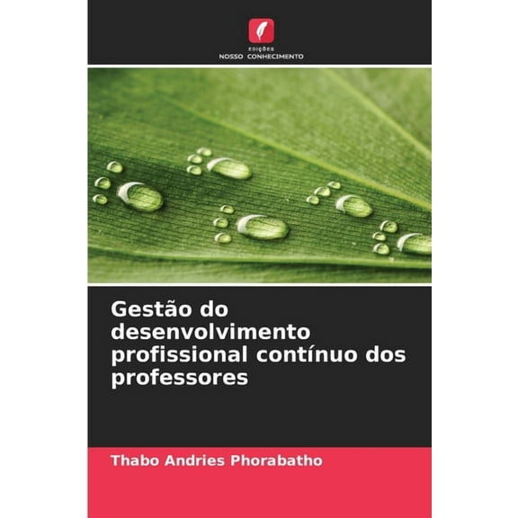Gestão do desenvolvimento profissional contÃÂnuo dos professores, (Paperback)