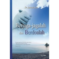 Berjaga-jagalah dan Berdoalah: Keep Watching and Praying (Indonesian), (Paperback)