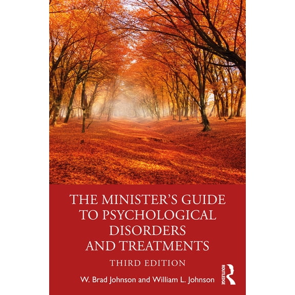 The Minister's Guide to Psychological Disorders and Treatments, (Paperback)