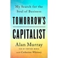 thumbnail image 1 of Pre-Owned Tomorrow's Capitalist: My Search for the Soul of Business (Hardcover) 1541789083 9781541789081, 1 of 1