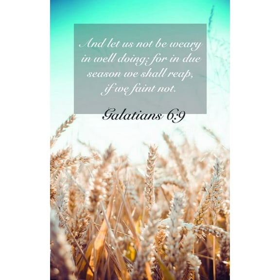 General Worship Bulletin - Due Season (Package of 100): Galatians 6:9 (Kjv), (Paperback)