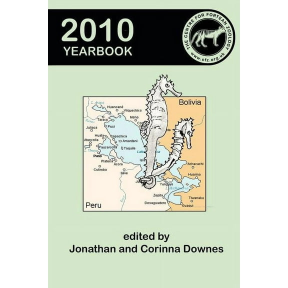Centre for Fortean Zoology Yearbook 2010, (Paperback)