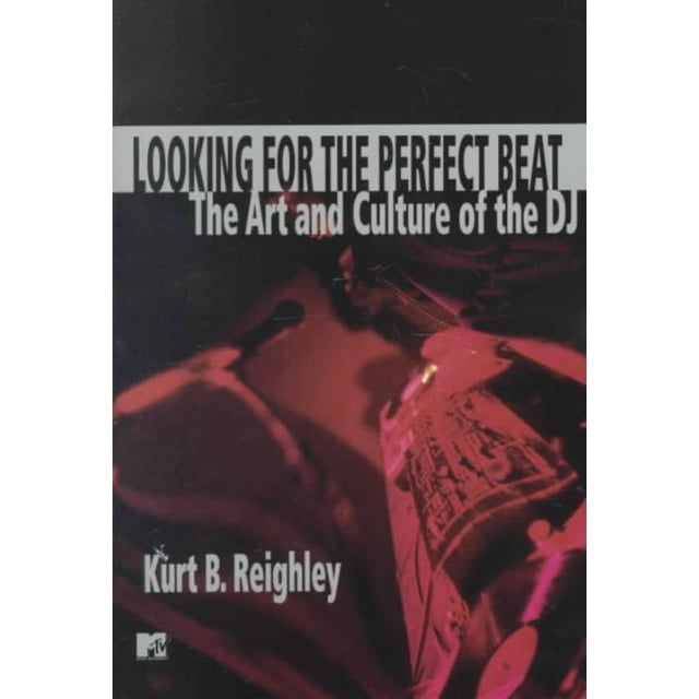 Looking for the Perfect Beat, Kurt B. Reighley Livre Broché