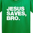 thumbnail image 4 of Inktastic Jesus Saves, Bro. Youth T-Shirt, 4 of 5