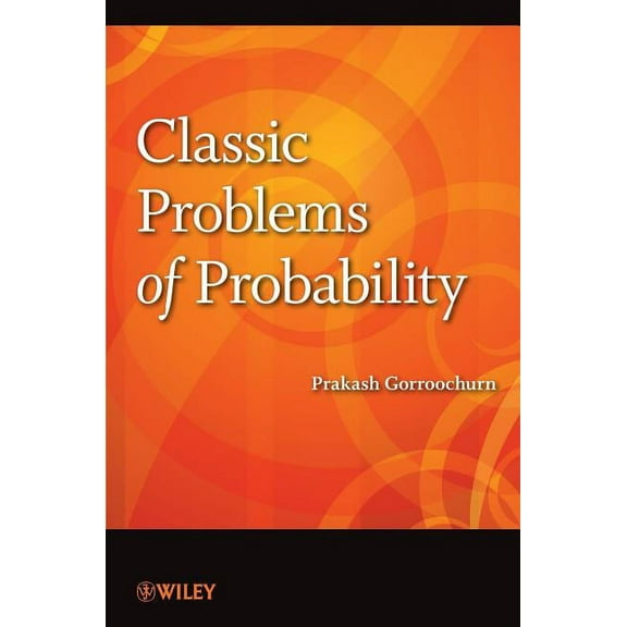 Classic Problems of Probability, (Paperback)