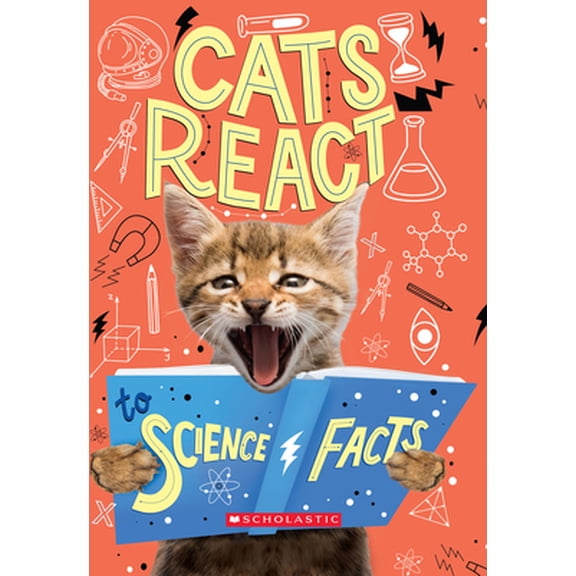 Pre-Owned Cats React to Science Facts (Hardcover) 0531235335 9780531235331