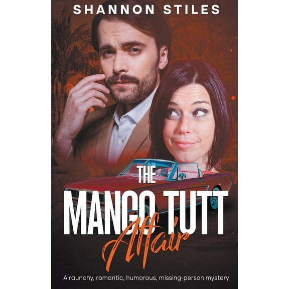 The Mango Tutt Affair, (Paperback)